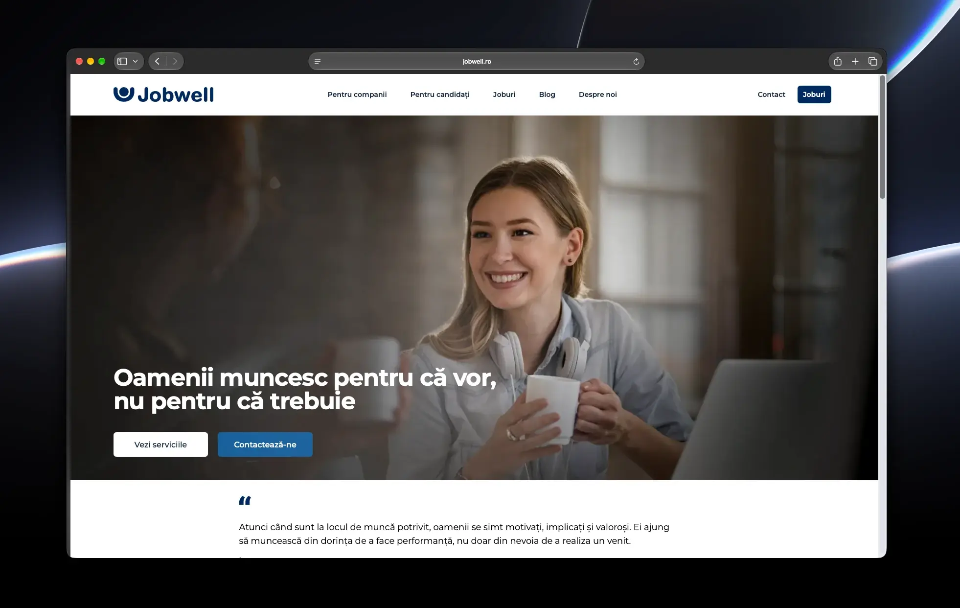 Prima pagină a website-ului Jobwell: „Oamenii muncesc pentru că vor, nu pentru că trebuie”